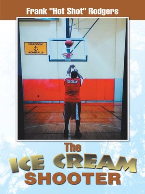 cover image of The Ice Cream Shooter